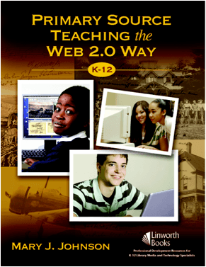 Primary Source Teaching the Web 2.0 Way